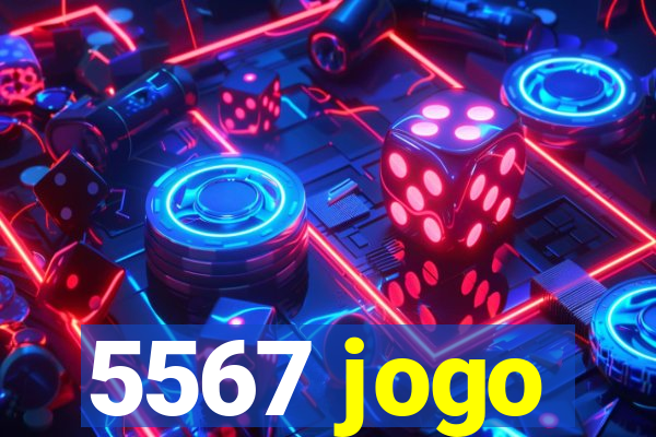 5567 jogo